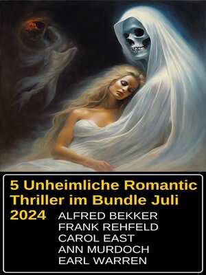 cover image of 5 Unheimliche Romantic Thriller im Bundle Juli 2024